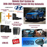 Remote Start System for 2010-2021 Hyundai Tucson Std Key Automatic