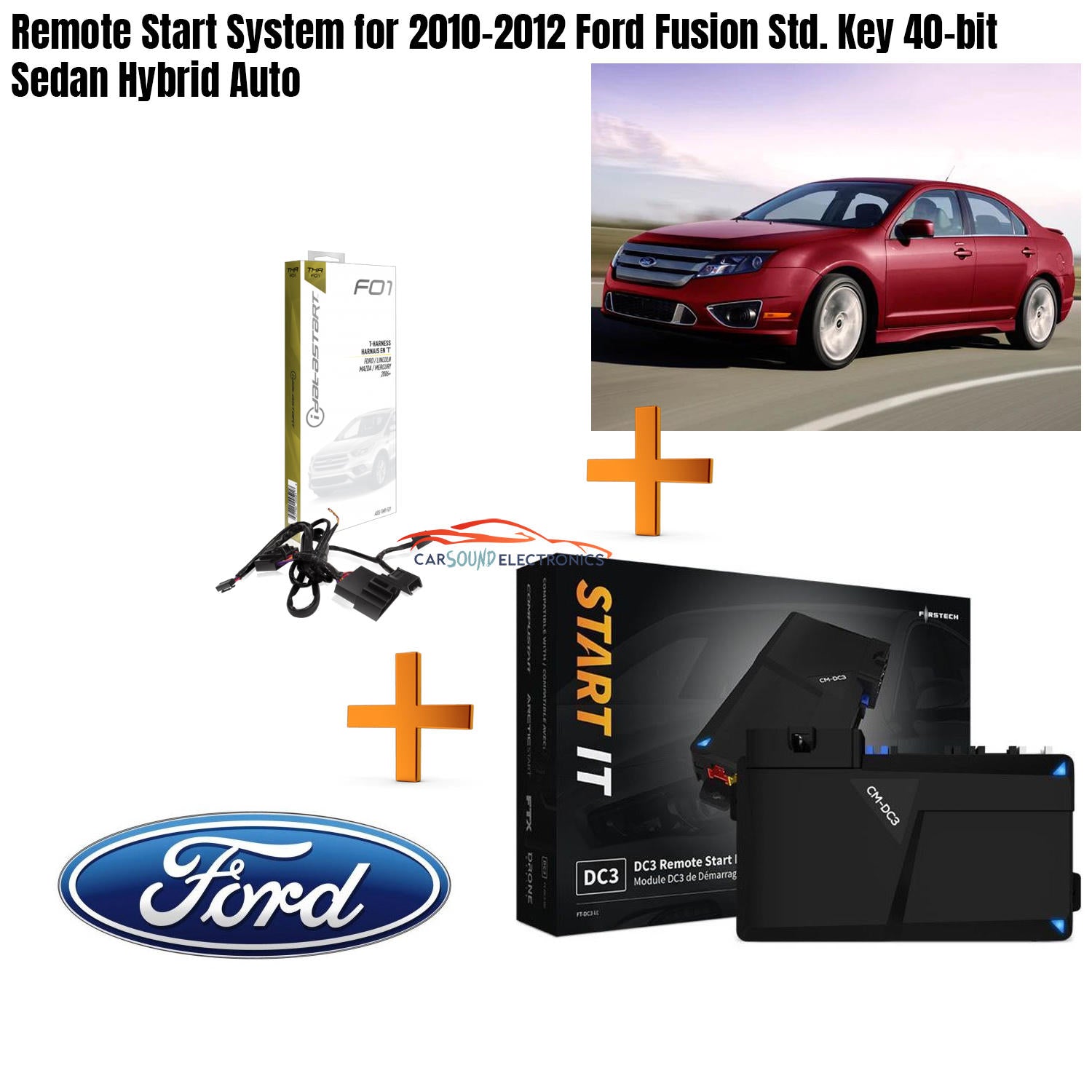 Remote Start System for 2010-2012 Ford Fusion Std. Key 40-bit Sedan Hybrid Auto