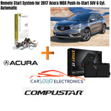 Remote Start System for 2017 Acura MDX Push-to-Start SUV 6 Cyl. Automatic